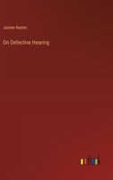 On Defective Hearing 3385210291 Book Cover