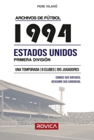 1994 Estados Unidos – Primera División (Archivos de fútbol) (Spanish Edition) B0HNGTL4FM Book Cover