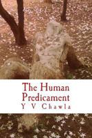 The Human Predicament 1494969696 Book Cover