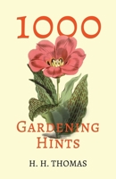 1,000 Gardening Hints 1446519260 Book Cover