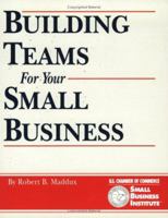 Crisp: Building Teams for Your Small Business (Small Business and Entrepreneurship) 1560523654 Book Cover