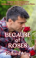 Because of Roses: Ten Stories 1915905079 Book Cover