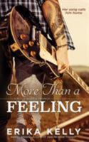 More Than a Feeling 0985990473 Book Cover