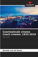 Czechoslovak cinema Czech cinema: 1933-2010 6208527406 Book Cover