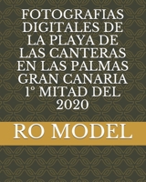 FOTOGRAFIAS DIGITALES DE LA PLAYA DE LAS CANTERAS EN LAS PALMAS GRAN CANARIA (Spanish Edition) B08HS5KC8C Book Cover