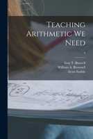 Teaching Arithmetic We Need; 8 1014119073 Book Cover