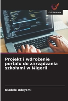 Projekt i wdrozenie portalu do zarzadzania szkolami w Nigerii (Polish Edition) 6630393201 Book Cover