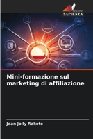 Mini-formazione sul marketing di affiliazione 620964130X Book Cover