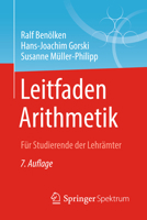 Leitfaden Arithmetik: Für Studierende Der Lehrämter 3658228512 Book Cover