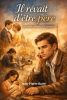 Il rêvait d'être père… 197318446X Book Cover