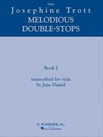 Josephine Trott - Melodious Double-Stops, Book I: transcribed for viola by Jane Daniel B007OLJKRM Book Cover