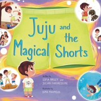 Juju and the Magical Shorts 1963117751 Book Cover