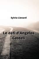 Le défi d'Angelos Casteli (French Edition) 9992605820 Book Cover