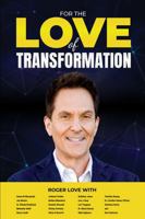 For the Love of Transformation 1946607509 Book Cover