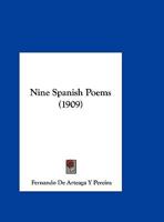 Nine Spanish Poems (1909) 1104886243 Book Cover