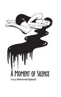 A Moment of Silence 153725698X Book Cover
