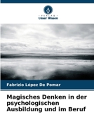 Magisches Denken in der psychologischen Ausbildung und im Beruf (German Edition) 6206636976 Book Cover