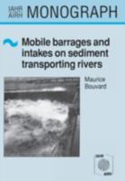 Mobile Barrages And Intakes On Sediment Transporting Rivers 9061911508 Book Cover