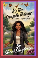It's The Simple Things B0FF3P23CJ Book Cover