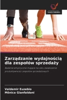 Zarzadzanie wydajnoscia dla zespolów sprzedazy (Polish Edition) 6208391520 Book Cover