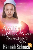 The Amish Widow And The Preacher's Son 1544021828 Book Cover
