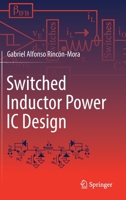 Switched Inductor Power IC Design 3030959015 Book Cover