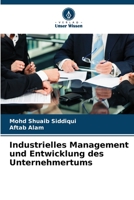 Industrielles Management und Entwicklung des Unternehmertums 6206352919 Book Cover