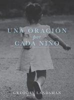 UNA ORACION por CADA NIÑO 0648289265 Book Cover