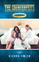 The Counterfeits: Good Girls with Bad Girl Tendencies 1491791365 Book Cover