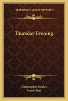 Thursday Evening 1015340121 Book Cover