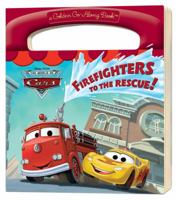 Firefighters! (Disney/Pixar Cars) 0736425861 Book Cover