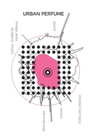 Urban Perfume B08P3GZZDV Book Cover