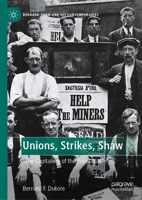 Unions, Strikes, Shaw: "The Capitalism of the Proletariat" 303099130X Book Cover