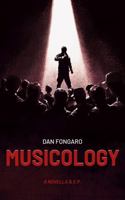 Musicology: A Novella & E.P. B0GM2YRJBL Book Cover