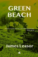Green Beach: The Last Great Untold True Story of World War II (44004991195, DTM681510) 0434410241 Book Cover