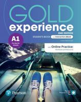 Gold experience. A1. With Student's book, Online practice. Per le Scuole superiorori. With app. With e-book 1292392754 Book Cover