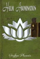 Helm Abomination 0983411913 Book Cover