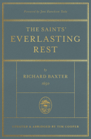 The Saints' Everlasting Rest 1508463387 Book Cover