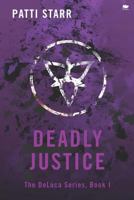 Deadly Justice 0773729038 Book Cover