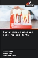 Complicanze e gestione degli impianti dentali (Italian Edition) 6207225600 Book Cover