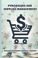 Purchasing and Supply Management B0GWWWKN4R Book Cover