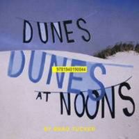 Dunes at Noons 1940190045 Book Cover