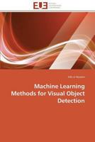 Machine Learning Methods for Visual Object Detection 3841790682 Book Cover