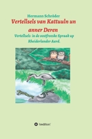 Vertellsels van Kattuuln un anner Deren: Vertellsels för Kinner in de oostfreeske Spraak (German Edition) 3749787212 Book Cover