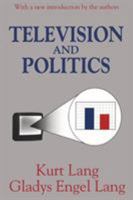 Television and Politics 0765808897 Book Cover