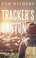 Tracker's Canyon 1459739639 Book Cover