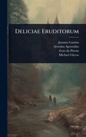 Deliciae Eruditorum (Italian Edition) 1024523292 Book Cover
