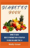 DIETARY RECOMMENDATIONS FOR DIABETICS B0BJ4KCY28 Book Cover