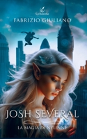 Josh Several: La magia di Nylinne (Italian Edition) B0DB9MX7BP Book Cover