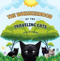 Whiskerhood of the Traveling Cats B0FLK937ND Book Cover